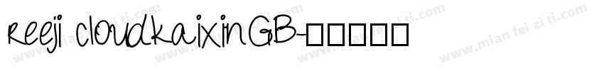 reeji cloudkaixinGB字体转换